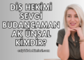 Diş Hekimi Sevgi Budancamanak Ünsal Kimdir?