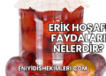 Erik Hoşafı Faydaları Nelerdir?