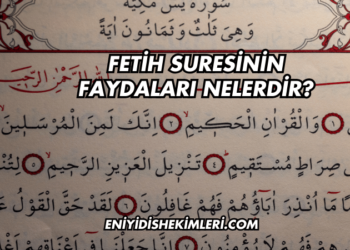 Fetih Suresinin Faydaları Nelerdir?
