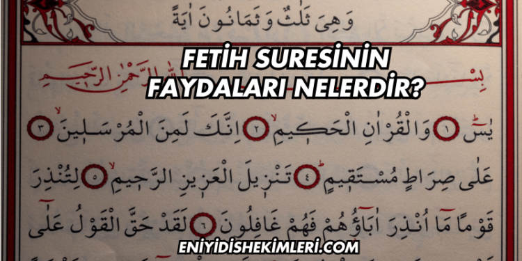 Fetih Suresinin Faydaları Nelerdir?
