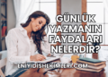 Günlük Yazmanın Faydaları Nelerdir?