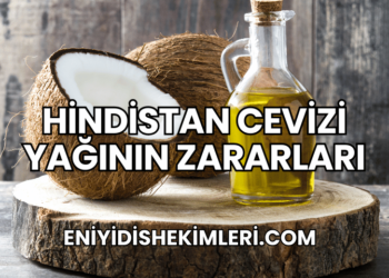 Hindistan Cevizi Yağının Zararları