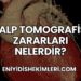 Kalp Tomografisi Zararları Nelerdir?