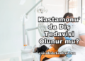 Kastamonu'da Diş Tedavisi Olunur mu?