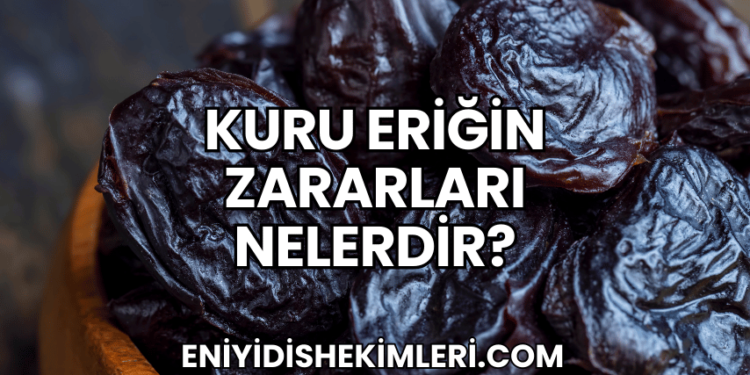 Kuru Eriğin Zararları Nelerdir?
