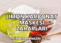 Limon Karbonat Maskesi Zararları