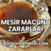 Mesir Macunu Zararları