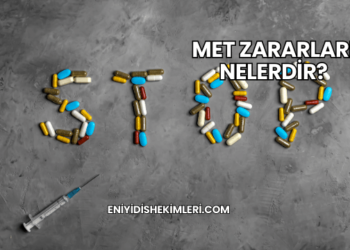 Met Zararları Nelerdir?