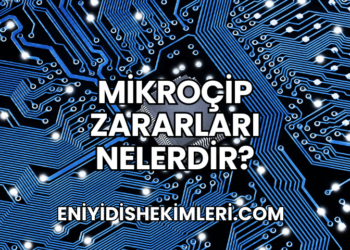 Mikroçip Zararları Nelerdir?
