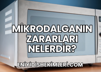 Mikrodalganın Zararları Nelerdir?