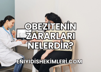 Obezitenin Zararları Nelerdir?