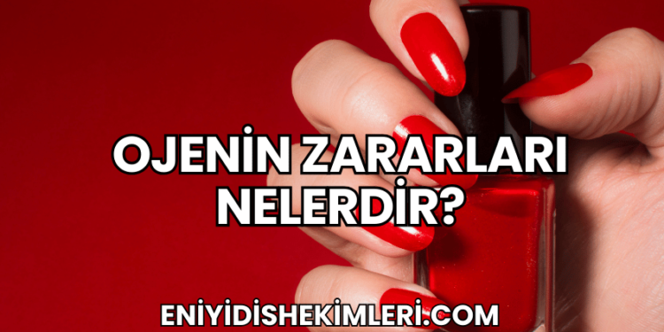 Ojenin Zararları Nelerdir?