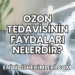 Ozon Tedavisinin Faydaları Nelerdir?