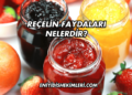 Reçelin Faydaları Nelerdir?