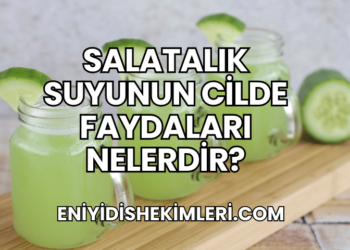 Salatalık Suyunun Cilde Faydaları Nelerdir?