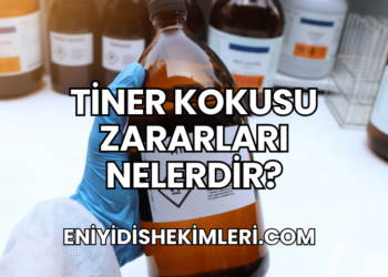 Tiner Kokusu Zararları Nelerdir?