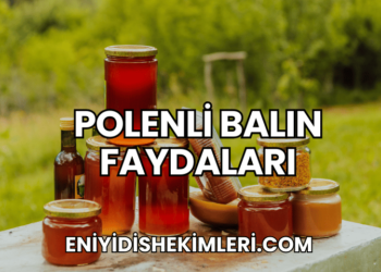 polenli balın faydaları