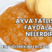 Ayva Tatlısının Faydaları Nelerdir?