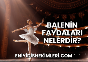 Balenin Faydaları Nelerdir?