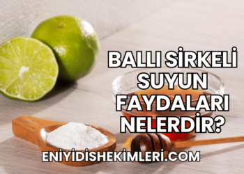 Ballı Sirkeli Suyun Faydaları Nelerdir?