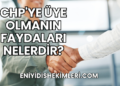 CHP'ye Üye Olmanın Faydaları Nelerdir?