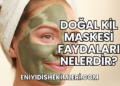 Doğal Kil Maskesi Faydaları Nelerdir?