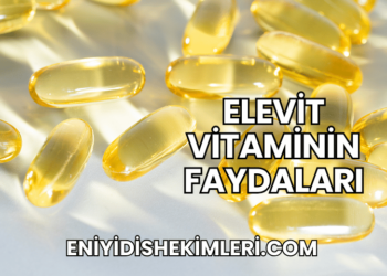 Elevit Vitaminin Faydaları