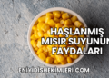 Haşlanmış Mısır Suyunun Faydaları