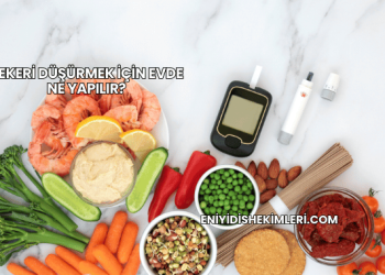 Şekeri Düşürmek İçin Evde Ne Yapılır?