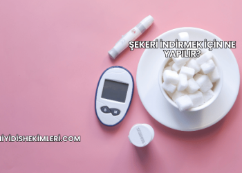 Şekeri İndirmek İçin Ne Yapılır?