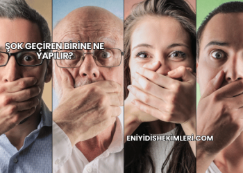 Şok Geçiren Birine Ne Yapılır?