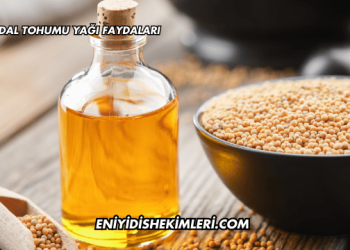 Hardal Tohumu Yağı Faydaları