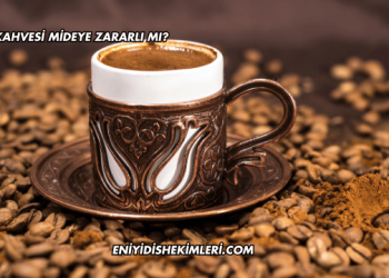 Türk Kahvesi Mideye Zararlı mı?
