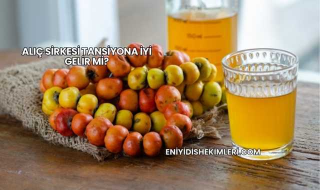 Alıç Sirkesi Tansiyona İyi Gelir mi?