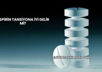 Aspirin Tansiyona İyi Gelir mi?
