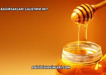 Bal Bağırsakları Çalıştırır mı?