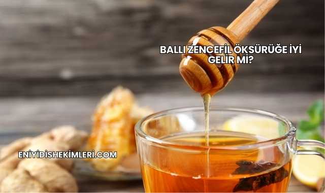 Ballı Zencefil Öksürüğe İyi Gelir mi?