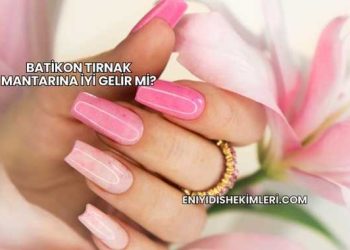 Batikon Tırnak Mantarına İyi Gelir mi?