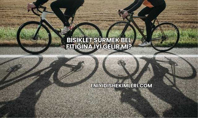 Bisiklet Sürmek Bel Fıtığına İyi Gelir mi?