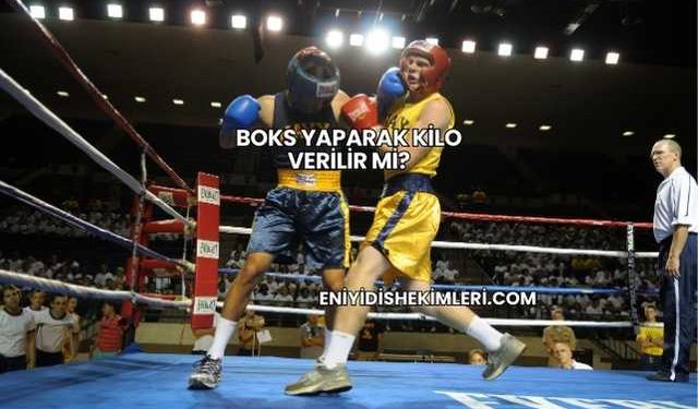 Boks Yaparak Kilo Verilir mi?