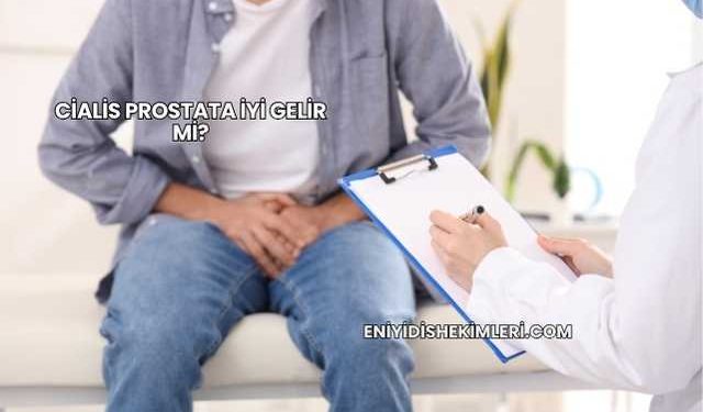 Cialis Prostata İyi Gelir mi?