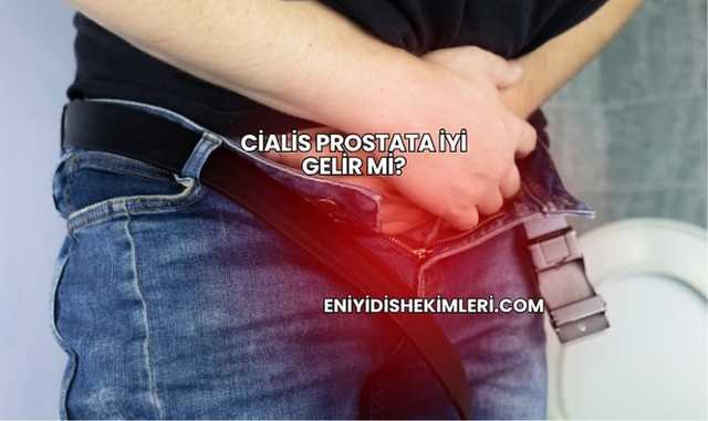 Cialis Prostata İyi Gelir mi?
