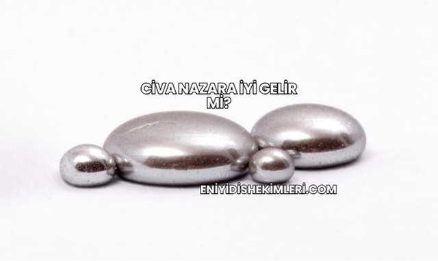 Civa Nazara İyi Gelir mi?