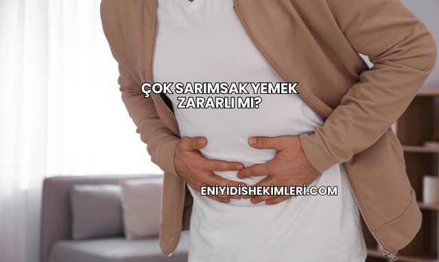 Çok Sarımsak Yemek Zararlı mı?