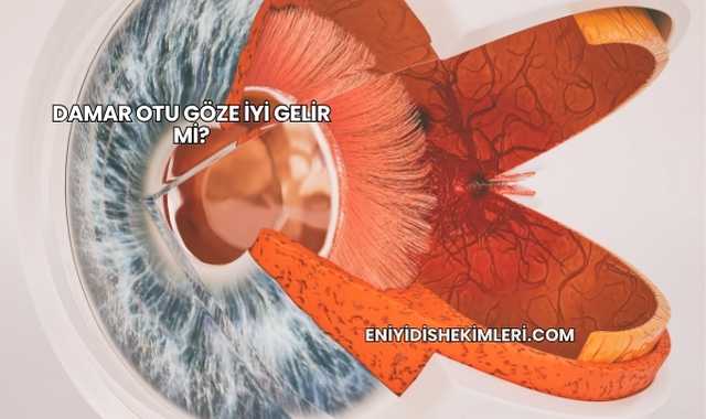 Damar Otu Göze İyi Gelir mi?