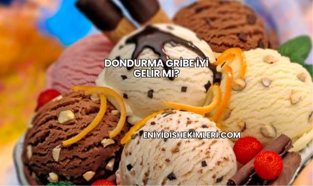 Dondurma Gribe İyi Gelir mi?