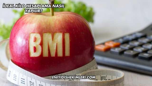 İdeal Kilo Hesaplama Nasıl Yapılır?