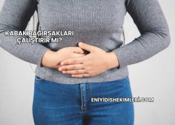 Kabak Bağırsakları Çalıştırır mı?