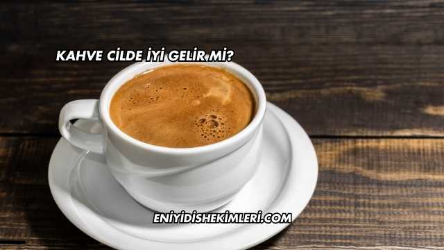 Kahve Cilde İyi Gelir mi?
