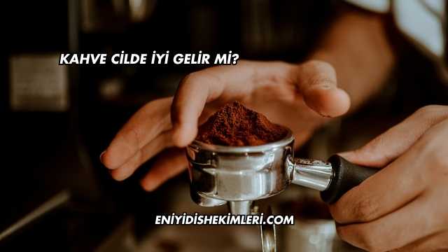 Kahve Cilde İyi Gelir mi?